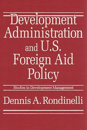 Development Administration and U.S. Foreign Aid Policy