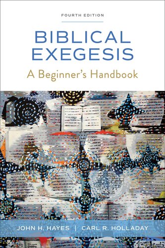 Biblical Exegesis: A Beginner's Handbook