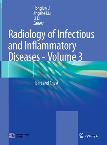 Radiology of Infectious and Inflammatory Diseases - Volume 3: Heart and Chest