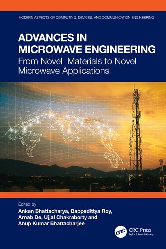 Advances in Microwave Engineering. From Novel Materials to Novel Microwave Applications