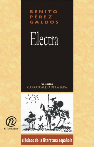 Electra (Clasicos De La Literatura Espanola Carrascalejo De La Jara) (Spanish Edition)