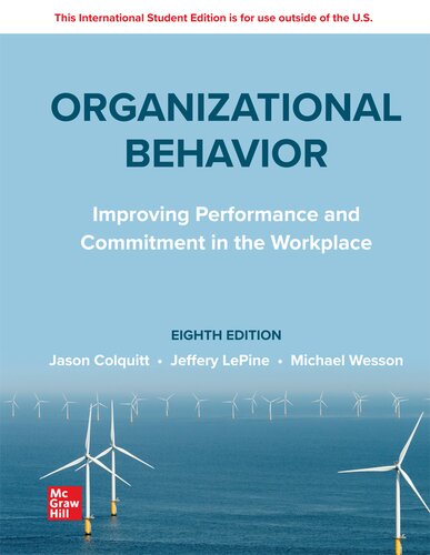 Organizational Behavior: Improving Performance and Commitment in the Workplace