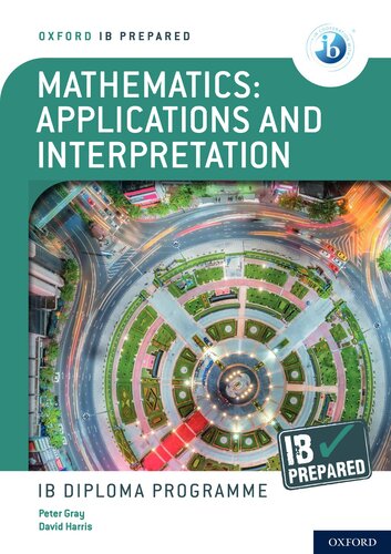 IB Prepared IB Diploma Programme Mathematics: Applications and Interpretation