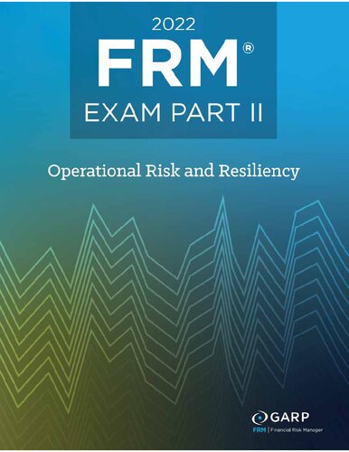 2022 FRM Exam Part 2 - Operational Risk and resiliency