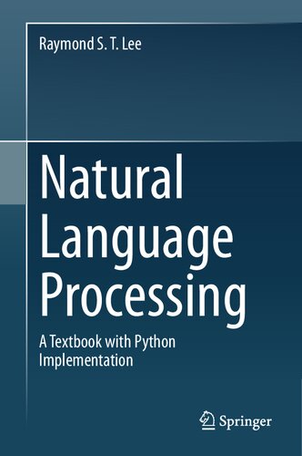 Natural Language Processing. A Textbook with Python Implementation