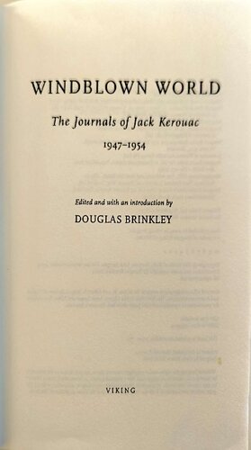 Windblown World : The Journals of Jack Kerouac 1947-1954