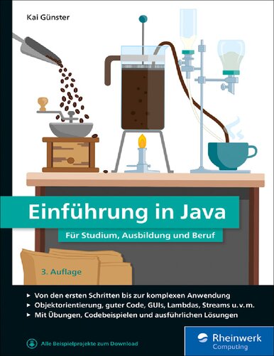 Einführung in Java: Für Studium, Ausbildung und Beruf