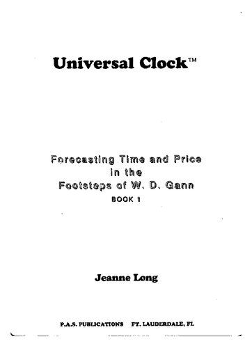 Universal clock: Forecasting time and price in the footsteps of W.D. Gann