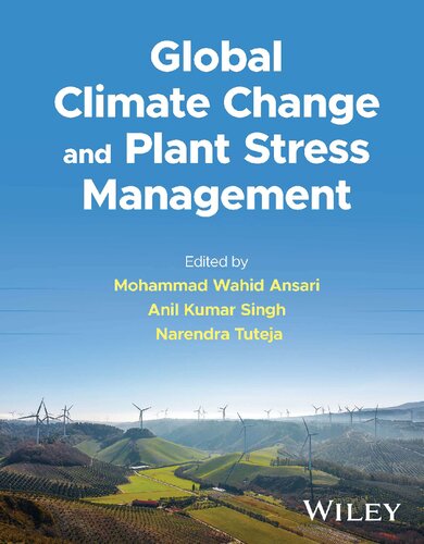 Global Climate Change and Plant Stress Management