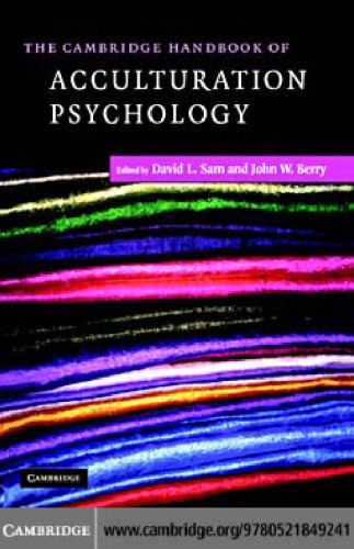 The Cambridge Handbook of Acculturation Psychology