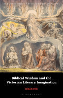 Biblical Wisdom and the Victorian Literary Imagination