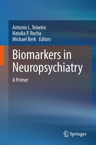 Biomarkers in Neuropsychiatry: A Primer