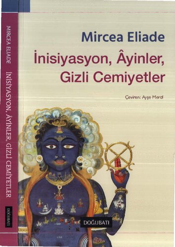 İnisiyasyon, Ayinler, Gizli Cemiyetler