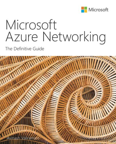 Microsoft Azure Networking: The Definitive Guide (IT Best Practices - Microsoft Press)