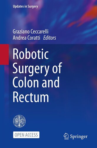 Robotic Surgery of Colon and Rectum (Updates in Surgery)