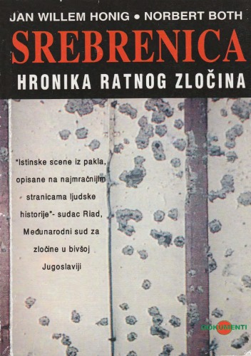 Srebrenica: Hronika ratnog zlocina