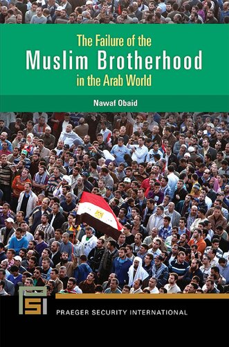 The Failure of the Muslim Brotherhood in the Arab World (Praeger Security International)