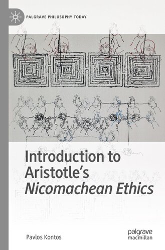 Introduction to Aristotle's Nicomachean Ethics (Palgrave Philosophy Today)