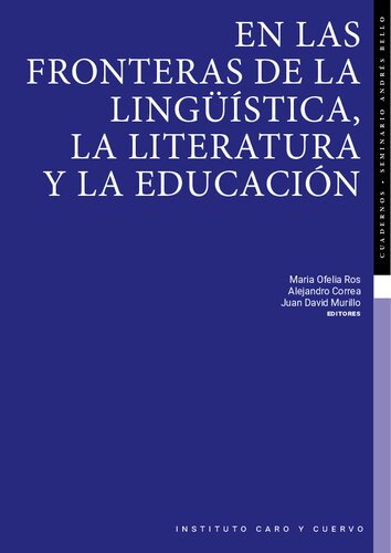 En las fronteras de la lingüística, la literatura y la educación