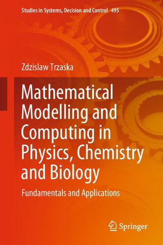 Mathematical Modelling and Computing in Physics, Chemistry and Biology: Fundamentals and Applications