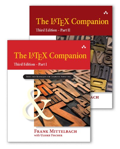 The LaTeX Companion: Parts I & II, 3rd Edition (Tools and Techniques for Computer Typesetting)