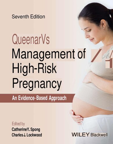 Queenan's Management of High-Risk Pregnancy-An Evidence-Based Approach, 7e (Mar 4, 2024)_(1119636493)_(Wiley-Blackwell)