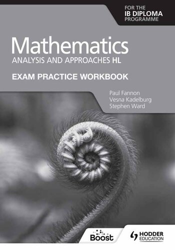 Mathematics for the IB Diploma: Analysis and Approaches HL Exam Practice Workbook