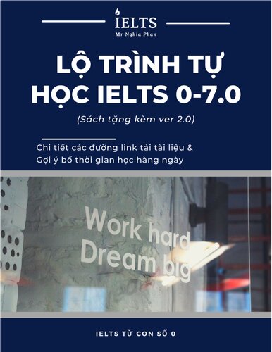 Lộ trình tự học IELTS 0-7.0