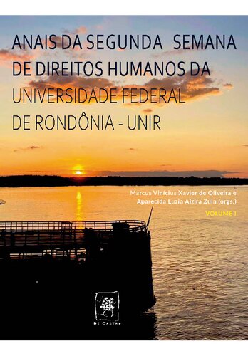 Anais da 2ª Semana de Direitos Humanos da Universidade Federal de Rondônia, Vol 1