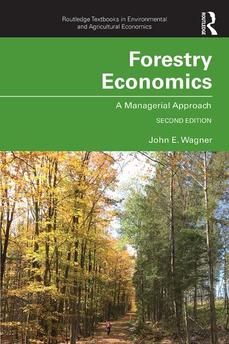 Forestry Economics (Routledge Textbooks in Environmental and Agricultural Economics)