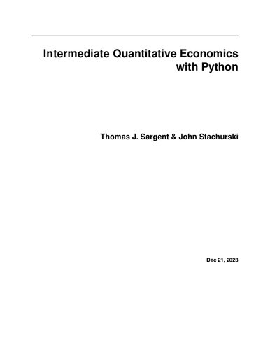 Intermediate Quantitative Economics with Python