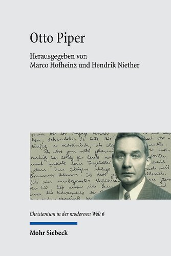 Otto Piper: Biographische, Kirchliche Und Ethische Konstellationen Zwischen Den Welten (German Edition)