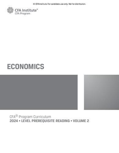 2024 CFA© Program Curriculum - Level Prerequisite Reading - Volume 2 - Economics