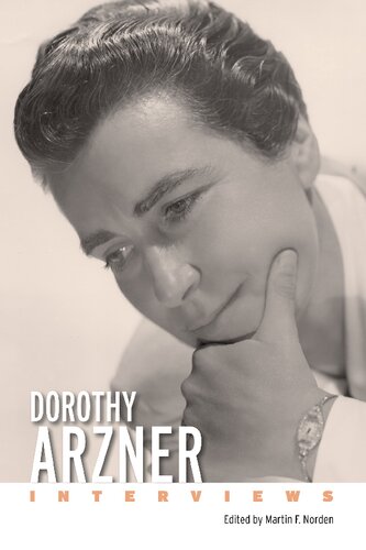 Dorothy Arzner: Interviews (Conversations with Filmmakers Series)