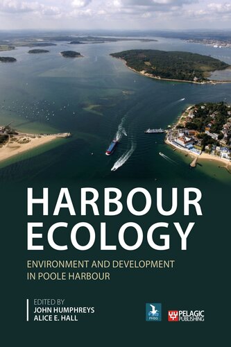 Harbour Ecology: Environment and Development in Poole Harbour