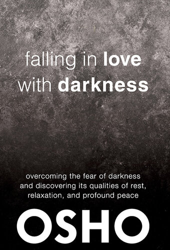 Falling in Love with Darkness