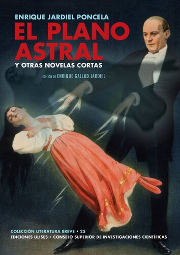 El plano astral y otras novelas cortas