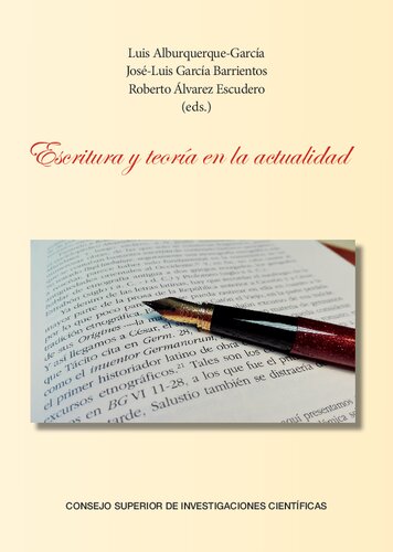 Escritura y teoría en la actualidad: Actas del II Congreso Internacional de ASETEL, Madrid, 29-30 de enero de 2015