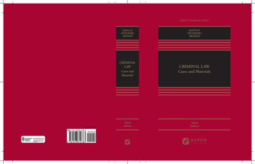 Criminal Law:  Cases and Materials