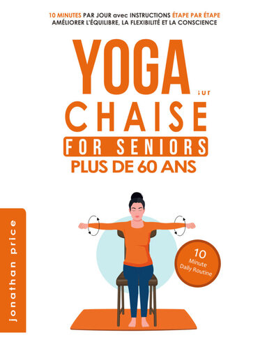 Yoga sur chaise : séniors plus de 60 ans