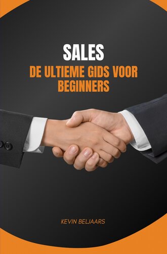 De ultieme gids voor beginners in sales