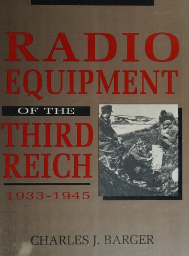 Radio Equipment of the 3rd Reich, 1933-1945