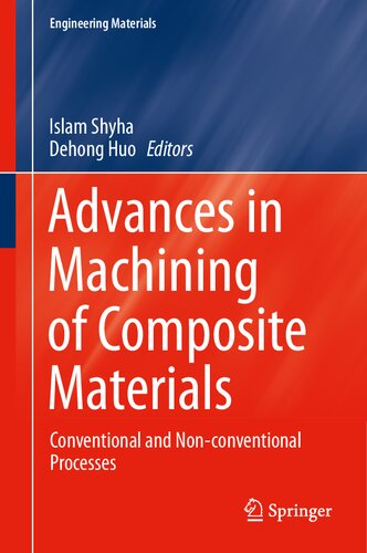 Advances in Machining of Composite Materials: Conventional and Non-conventional Processes (Engineering Materials)