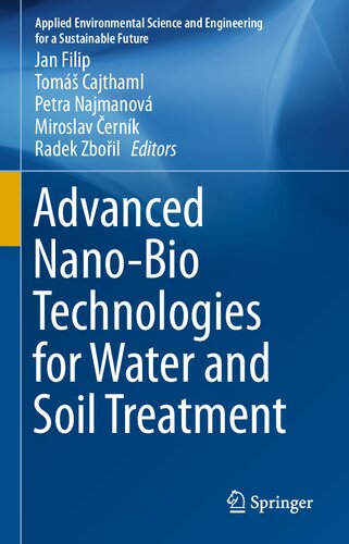 Advanced Nano-Bio Technologies for Water and Soil Treatment (Applied Environmental Science and Engineering for a Sustainable Future)