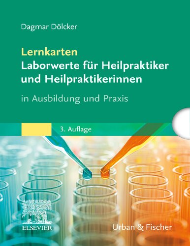 Lernkarten Laborwerte für Heilpraktiker und Heilpraktikerinnen: In Ausbildung und Praxis