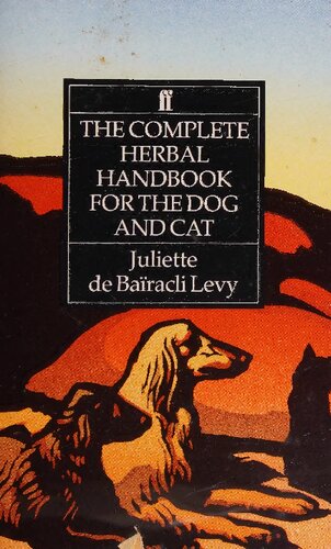 The Complete Herbal Handbook for the Dog and Cat