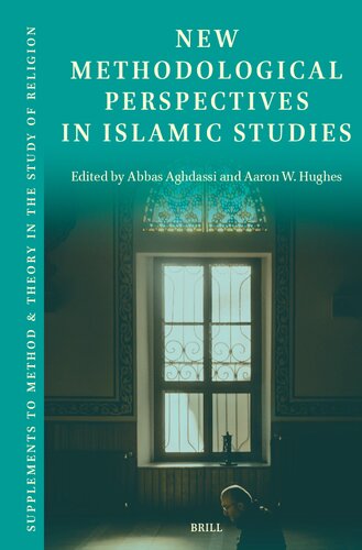 New Methodological Perspectives in Islamic Studies (Supplements to Method & Theory in the Study of Religion, 20)