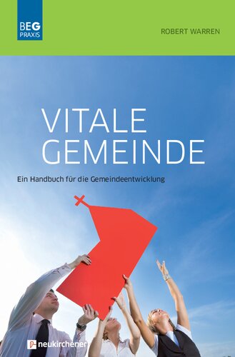 Vitale Gemeinde: Ein Handbuch für die Gemeindeentwicklung