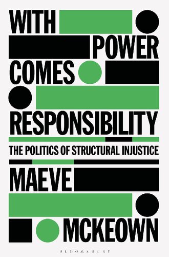 With Power Comes Responsibility: The Politics of Structural Injustice