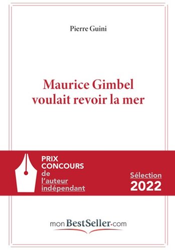 Maurice Gimbel voulait revoir la mer